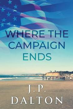 Paperback Where the Campaign Ends Book