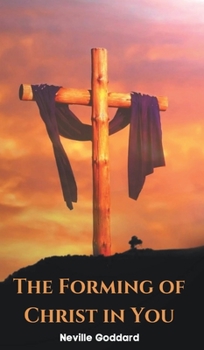 Hardcover The Forming of Christ in You Book