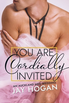 Paperback You Are Cordially Invited: An Auckland Med Wedding Book