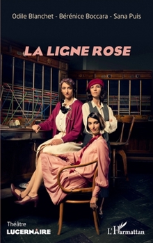 Paperback La ligne rose [French] Book