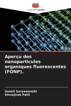 Paperback Aperçu des nanoparticules organiques fluorescentes (FONP). [French] Book
