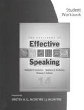 Paperback Student Workbook for Verderber/Verderber/Sellnow's The Challenge of Effective Speaking, 14th Book