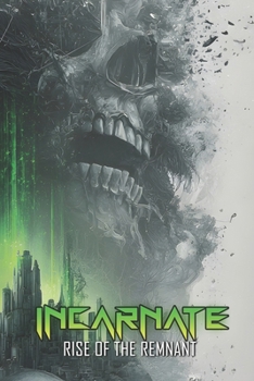Paperback Incarnate: Rise of the Remnant Book