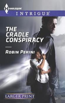 Mass Market Paperback The Cradle Conspiracy [Large Print] Book