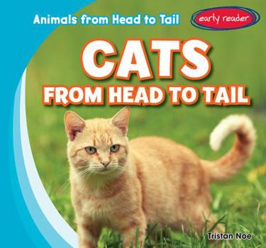 Cats from Head to Tail - Book  of the Animals from Head to Tail