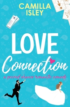 Paperback Love Connection (Special Blue Borders Edition): A Second Chance Romantic Comedy Book