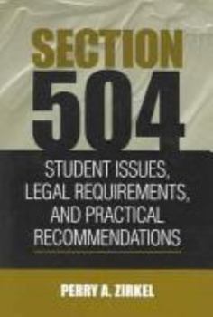 Hardcover Section 504, Student Issues, Legal Requirements, and Practical Recommendations Book