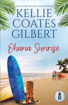 Paperback Ohana Sunrise (Maui Island Series) Book