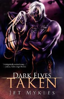 Paperback Dark Elves: Taken Book