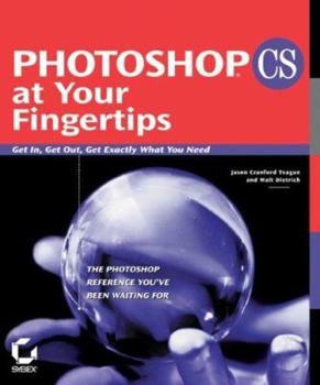 Paperback Photoshop CS at Your Fingertips: Get In, Get Out, Get Exactly What You Need Book