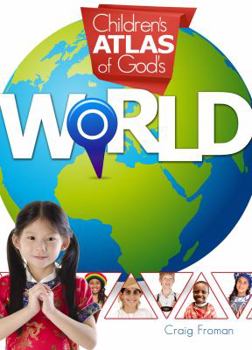 Hardcover Children's Atlas of God's World Book
