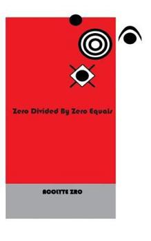 Paperback Zero Divided by Zero Equals Book
