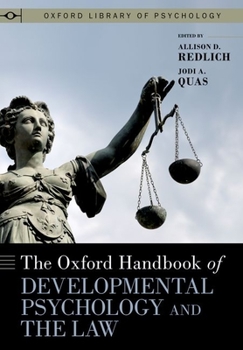 Hardcover The Oxford Handbook of Developmental Psychology and the Law Book