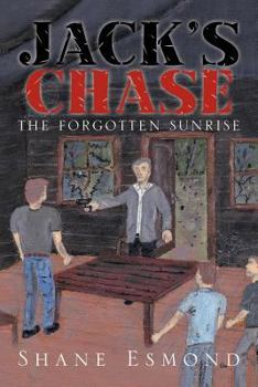 Paperback Jack's Chase: The Forgotten Sunrise Book