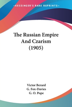 Paperback The Russian Empire And Czarism (1905) Book