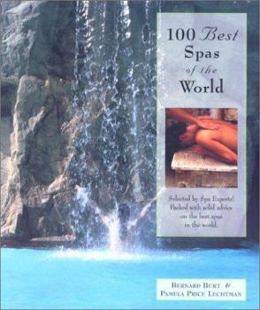 Paperback 100 Best Spas of the World (100 Best Resorts Series) Book