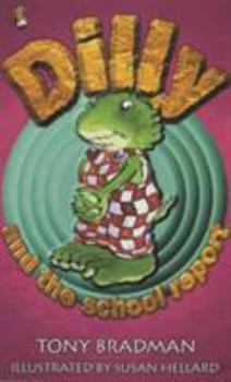 Paperback Dilly and the School Report Book
