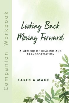 Paperback Looking Back Moving Forward Companion Workbook Book