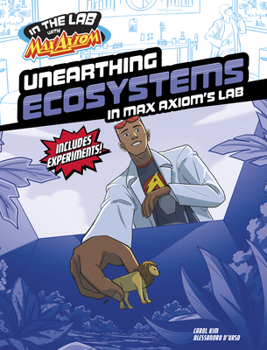 Hardcover Unearthing Ecosystems in Max Axiom's Lab Book