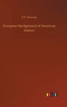 Hardcover European Background of American History Book