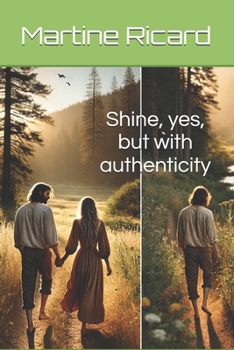 Paperback Shine, yes, but with authenticity Book