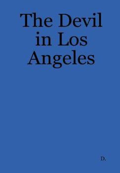 Hardcover The Devil in Los Angeles Book