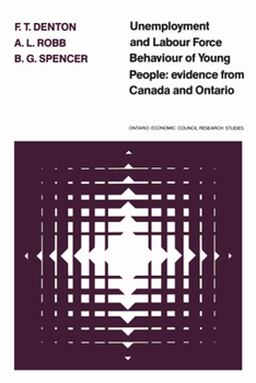 Paperback Unemployment and Labour Force Behaviour of Young People: Evidence from Canada and Ontario Book