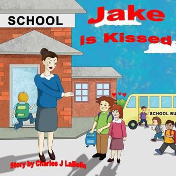 Paperback Jake is Kissed Book