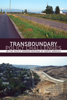 Paperback Transboundary Policy Challenges in the Pacific Border Regions of North America Book