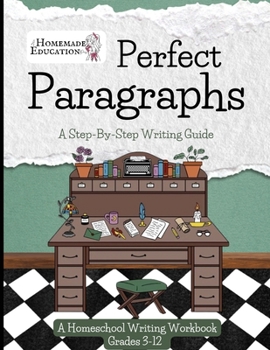 Paperback Perfect Paragraphs: A Step-By-Step Writing Guide Book