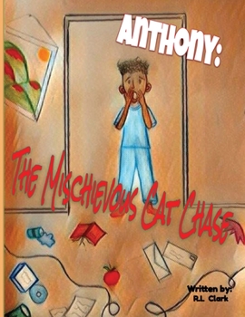 Paperback Anthony: The Mischievous Cat Chase Book