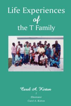 Paperback Life Experiences of the T Family Book