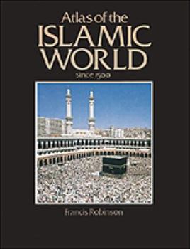 Hardcover Atlas of the Islamic World Since 1500 Book