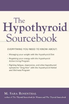 Paperback The Hypothyroid Sourcebook Book