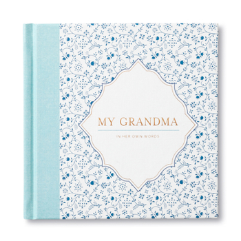 Hardcover My Grandma -- In Her Own Words -- A Keepsake Interview Book