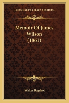 Paperback Memoir Of James Wilson (1861) Book