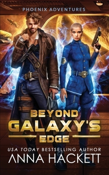 Beyond Galaxy's Edge (Phoenix Adventures)