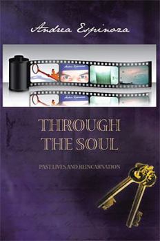 Paperback Through the Soul: Past Lives and Reincarnation Book