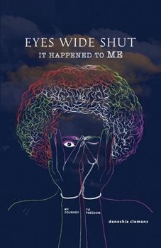 Paperback Eyes Wide Shut: It Happened to ME Book