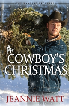 The Cowboy's Christmas - Book #3 of the Harding Brothers
