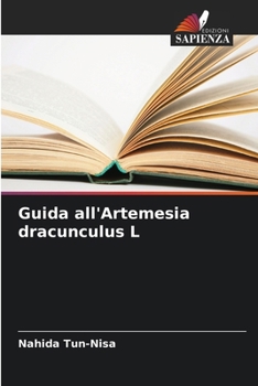 Paperback Guida all'Artemesia dracunculus L [Italian] Book