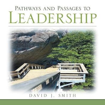 Paperback Pathways and Passages to Leadership Book