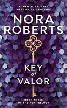 Key of Valor (Key Trilogy, #3) - Book #3 of the Key Trilogy