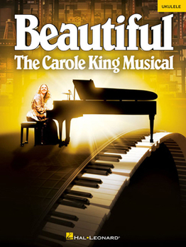 Paperback Beautiful - The Carole King Musical: Ukulele Selections Book