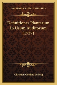 Paperback Definitiones Plantarum In Usum Auditorum (1737) [Latin] Book