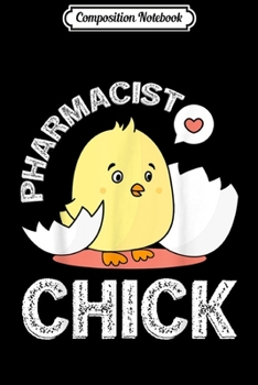 Composition Notebook: Pharmacist Chick  Journal/Notebook Blank Lined Ruled 6x9 100 Pages