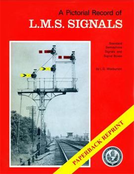 Paperback Pictorial Record of L.M.S. Signals Book