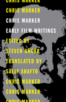 Paperback Chris Marker: Early Film Writings Book