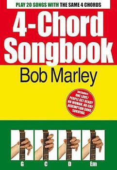 4-CHORD SONGBOOK: BOB MARLEY