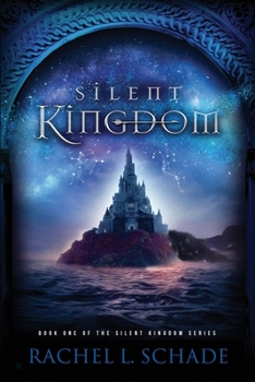 Silent Kingdom - Book #1 of the Silent Kingdom